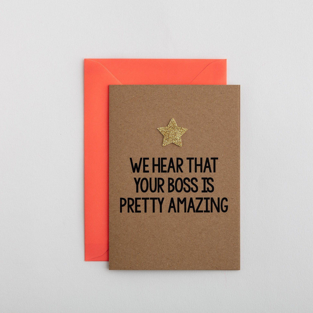 Your Boss is Pretty Amazing' Celebration Card-Full Stop